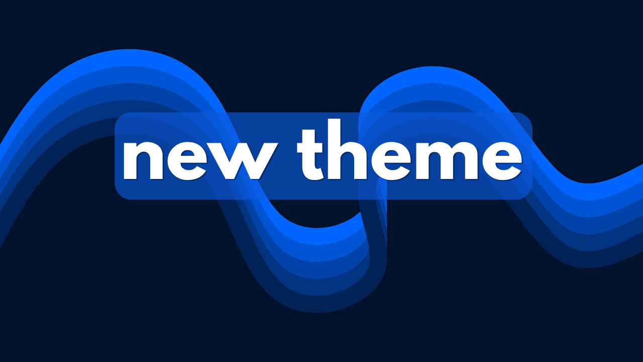 New Theme. Again!